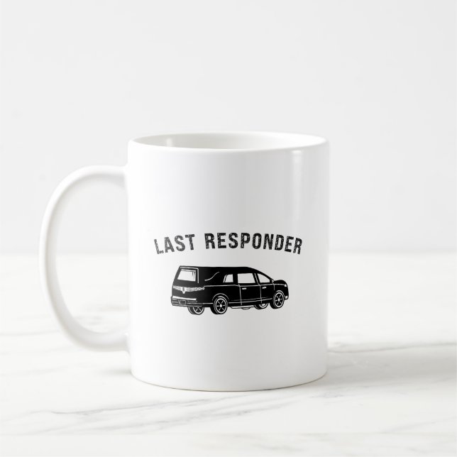 Mug Drôle Mortician Coeur Dernier Répondeur (Gauche)