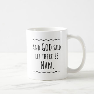 Mug Drôle Nan Grandma Grand-Mère Idée cadeau
