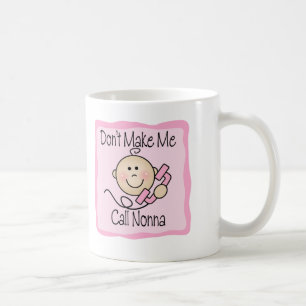 Mug Drôle ne me faites pas l'appel Nonna