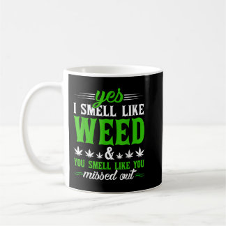 Mug Drôle Oui Je Sens Comme De L'Herbe Vous Sentez Com