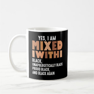 Mug Drôle Oui Je Suis Mixte Avec Le Mois De L'Histoire