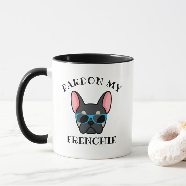Mug Drôle Pardon mon Français Black Tan French Bulldog (Avec donut)