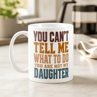 Mug Drôle Pas Ma Fille