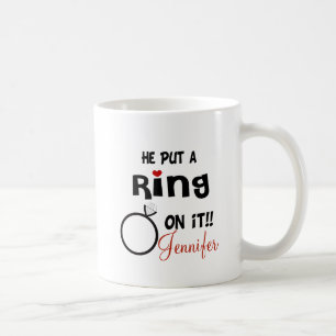 Mug Drôle Personnalisé Il A Mis Une Bague Sur Elle