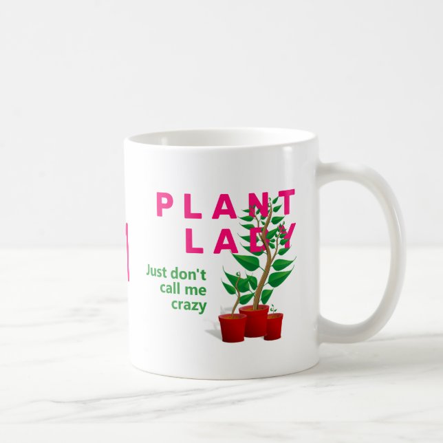 Mug Drôle PLANTE CRAZY LADY (Droite)