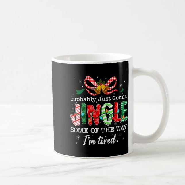 Mug Drôle Probablement juste aller sonner un peu comme (Droite)