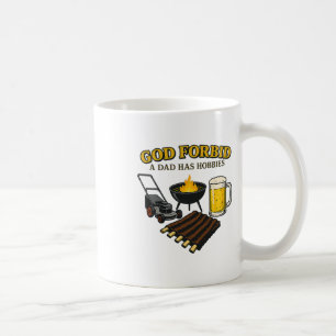 Mug Drôle Rétro Dieu Interdire Un Père A Des Hobbies B