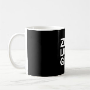 Mug Drôle Saint Patrick's Day Zero Lucks Donné