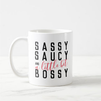Mug Drôle Sassy Saucy Bossy Attitude Typographie