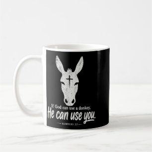 Mug Drôle si Dieu peut utiliser A Il peut vous utilise