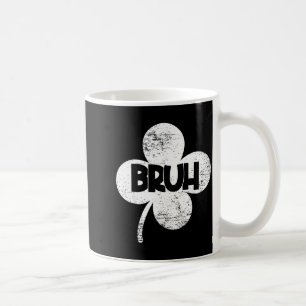Mug Drôle St. Patrick's Day chanceux trèfle bruh homme