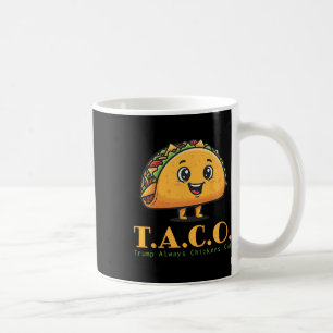 Mug Drôle Taco Trump Toujours Abandonne Allons-y T.a.