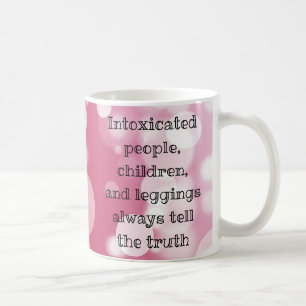 Mug Drôle Toujours dire la vérité