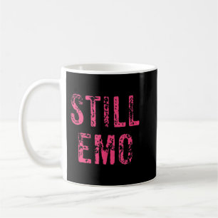 Mug Drôle toujours Emo Music Scène Débardeur cadeau