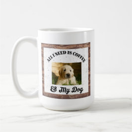 Mug Drôle Tout ce dont j'ai besoin c'est du café et ma