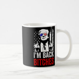 Mug Drôle Trump Je suis de retour Es Prenez la Grande
