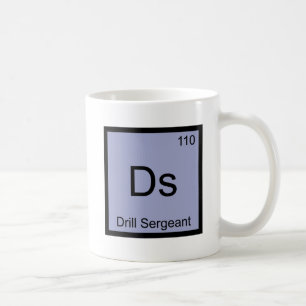 Mug Ds - Sergent d'Exercice Chimie Élément Symbole Tee