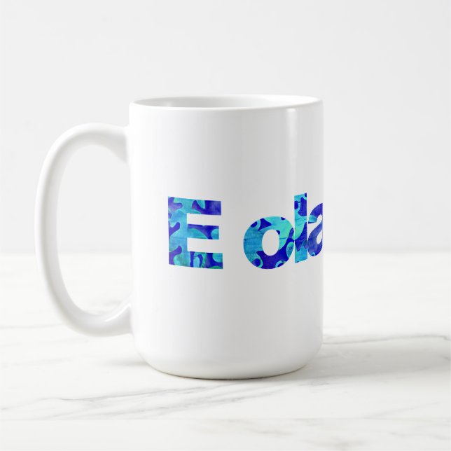 Mug E ola pono Harmonie d'Hawaï droiture bonté  (Gauche)