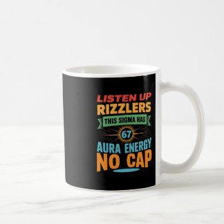 Mug Écoutez bien les Rizzlers, ce Sigma a 67 Énergie A