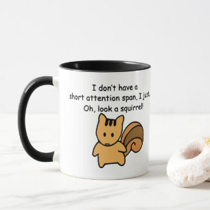 Mug Écureuil à courte attention drôle