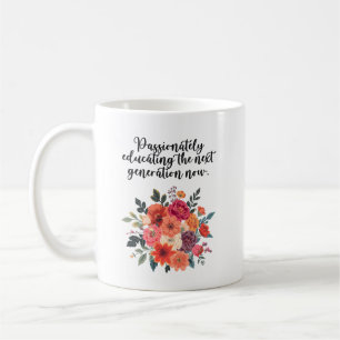 Mug Éduquer avec passion la prochaine génération de de