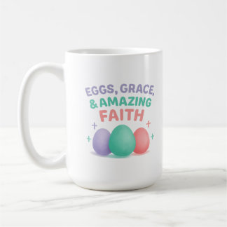 Mug Eggs, Grace & Amazing Faith Easter 2026