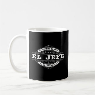Mug El Jefe El Hombre El Mito La Leyenda En espagnol