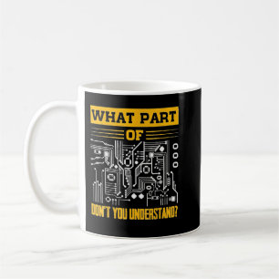 Mug Électrique Quelle partie de ne pas comprendre l'él