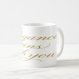 Mug  Elegance Begins With You: Motivational Quote