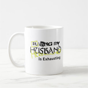 Mug Élever Mon Mari Épuise Une Femme Drôle Qui Dit :