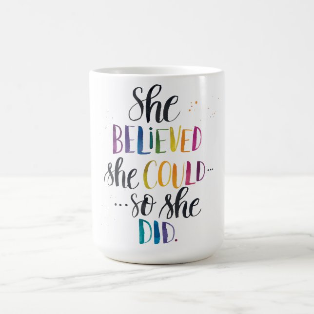 Mug Elle a cru qu'elle pourrait… Ainsi elle a fait. (Centre)