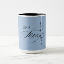 Mug Elle est Proverbes forts 31:25