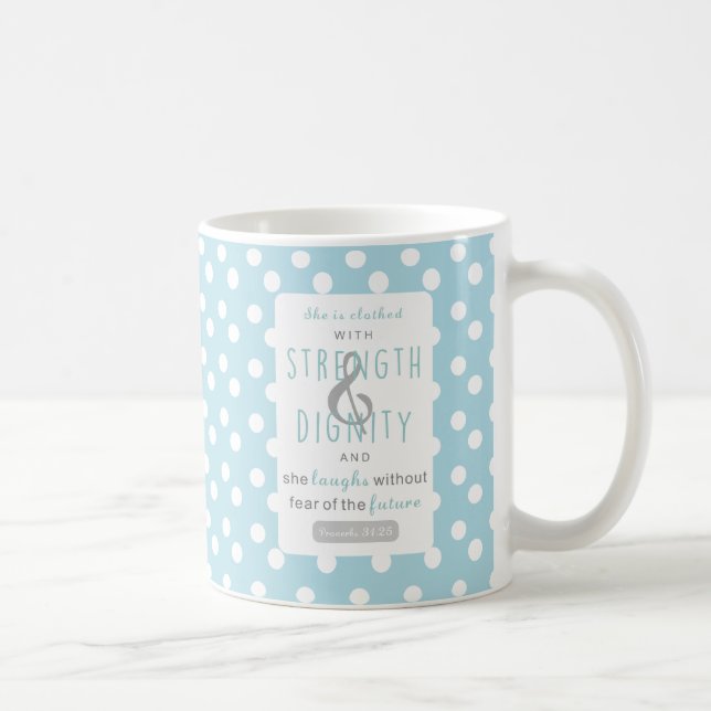 Mug elle est revêtue de force et de dignité proverbes  (Droite)