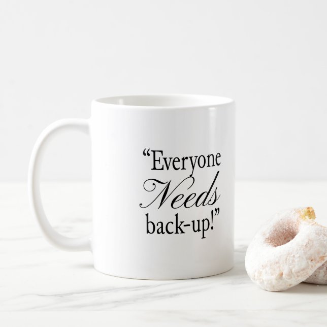 Mug Elliot Ness - Tout Le Monde A Besoin D'Un Soutien  (Avec donut)