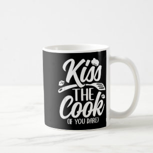 Mug Embrasse Le Cuisinier Si Tu Oses Cuisine Drôle De