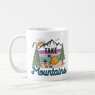 Mug Emmenez-Moi Dans Les Montagnes