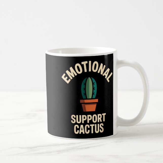 Mug Emotional Suprt Cactus Funny Succulent Humor Outfi (Droite)