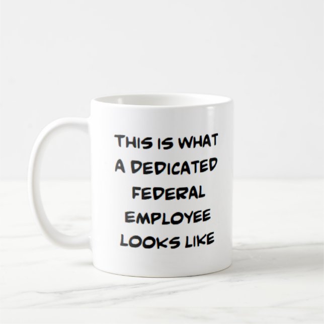 Mug employé fédéral, dévoué (Gauche)