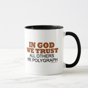 Mug En Dieu, Nous Avons Confiance. Tous Les Autres Que
