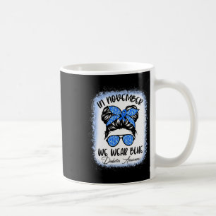 Mug En Novembre, Nous Portons Blue Messy Bun Diabetes 