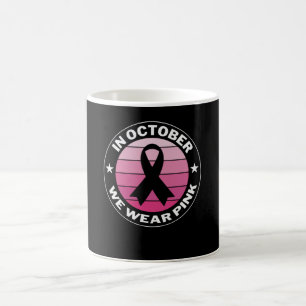 Mug En Octobre Nous Portons La Sensibilisation Au Canc