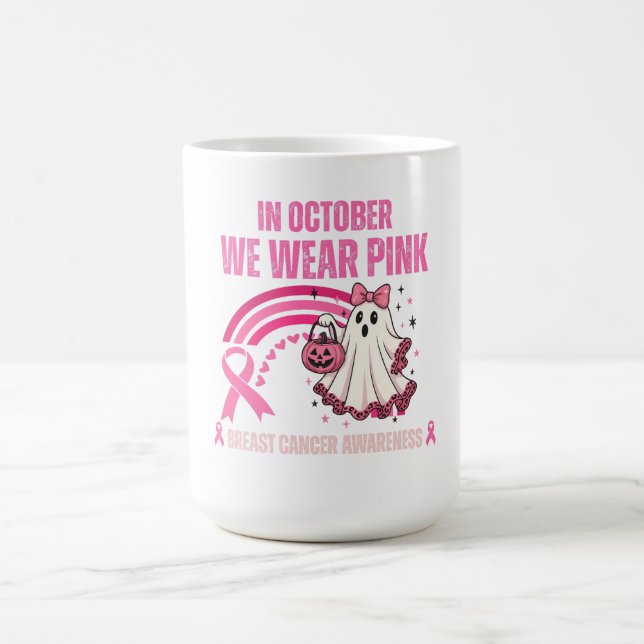Mug En Octobre Nous Portons Le Cancer Du Sein Rose (Centre)