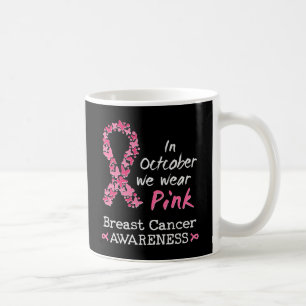 Mug En Octobre nous portons rose Cancer du sein Sensib