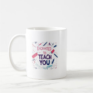 Mug Enchantée pour vous enseigner l'amitié chemise