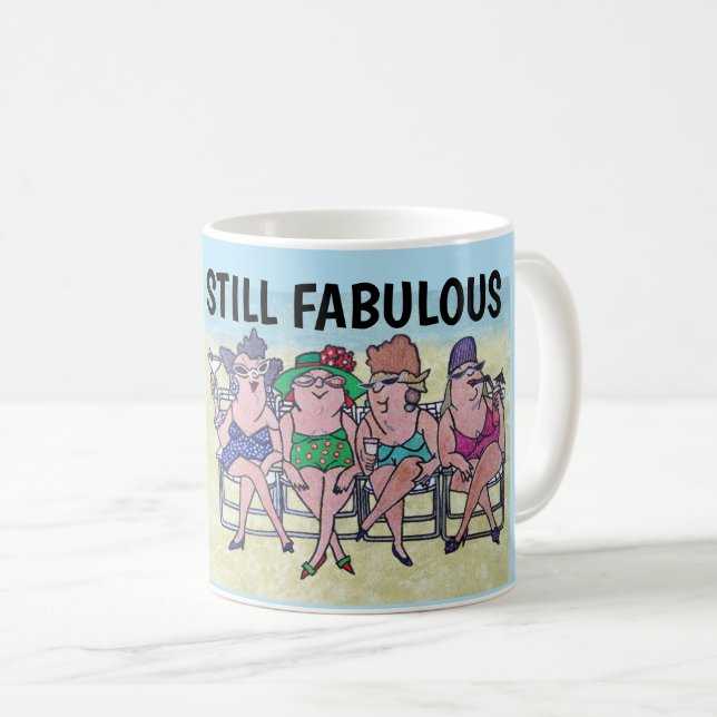Mug ENCORE FABULEUSE LES DAMES D'ANNIVERSAIRE Coffee M (Devant droit)