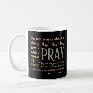 Mug Encouragement de la Bible chrétienne Inquiéter Pra