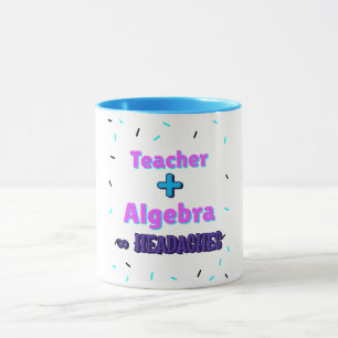 Mug Enseignant + algèbre ×Headaches Math Algebra Ensei