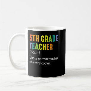 Mug Enseignant de 5e année Noun Comme un enseignant no