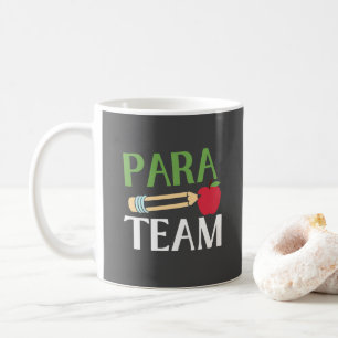 Mug Enseignant paraprofessionnel de l'équipe Para