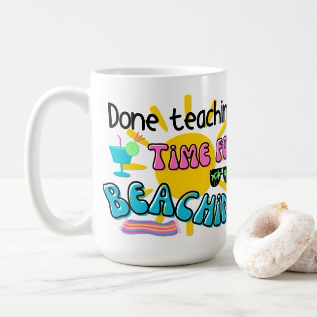 Mug Enseignement fait. L'heure de la plage avec soleil (Avec donut)
